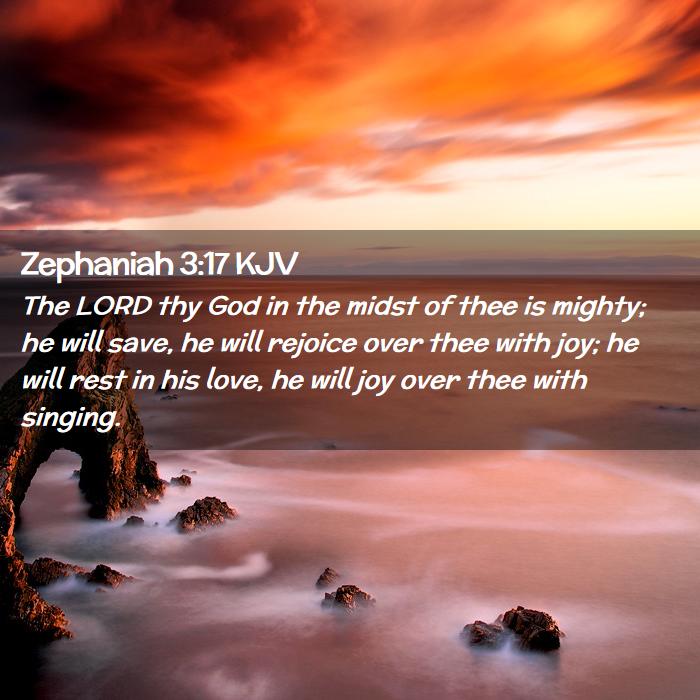 Zephaniah 3:17 KJV Bible