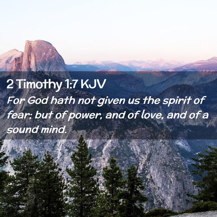 2 Timothy 1:7 KJV Bible