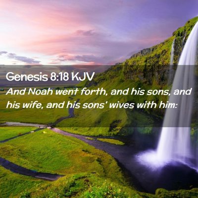 Genesis 8:18 KJV Free Bible Images