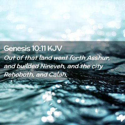 Genesis 10:11 KJV Free Bible Images