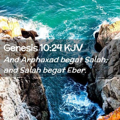 Genesis 10:24 KJV Free Bible Images