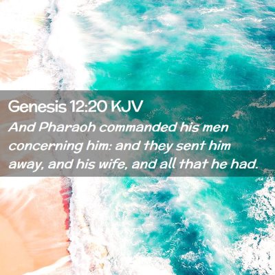 Genesis 12:20 KJV Free Bible Images