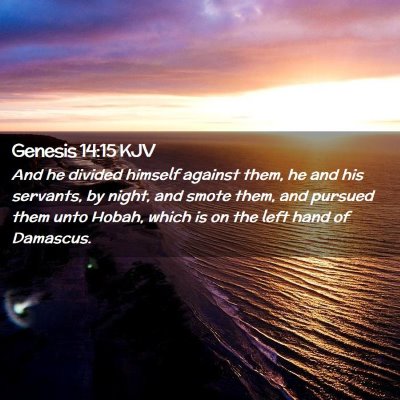 Genesis 14:15 KJV Free Bible Images