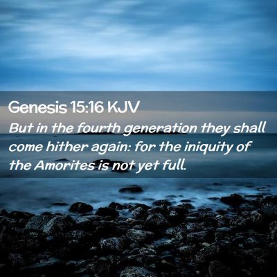 Genesis 15:16 KJV Free Bible Images