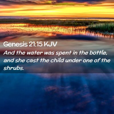 Genesis 21:15 KJV Free Bible Images