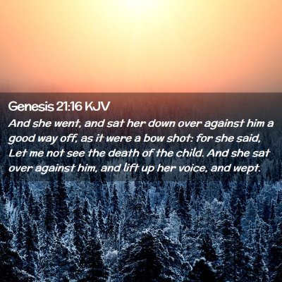 Genesis 21:16 KJV Free Bible Images