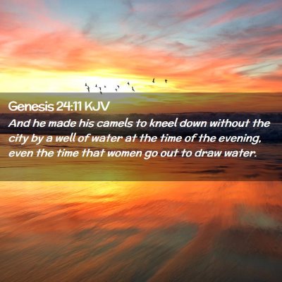 Genesis 24:11 KJV Free Bible Images