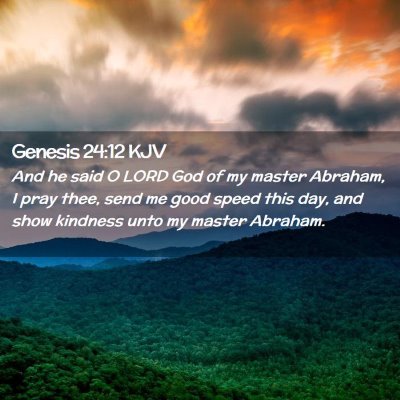 Genesis 24:12 KJV Free Bible Images