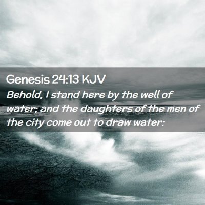 Genesis 24:13 KJV Free Bible Images