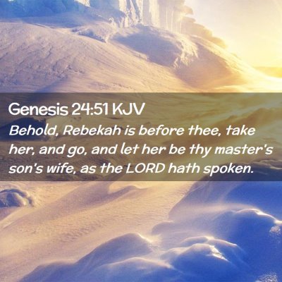 Genesis 24:51 KJV Free Bible Images