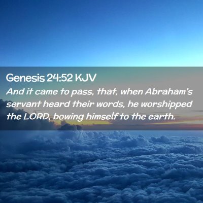 Genesis 24:52 KJV Free Bible Images