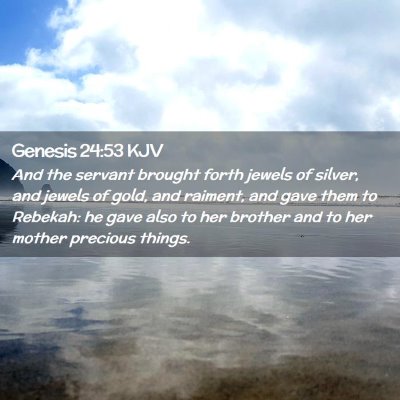 Genesis 24:53 KJV Free Bible Images