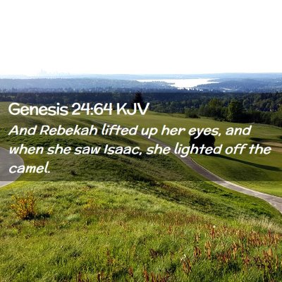 Genesis 24:64 KJV Free Bible Images