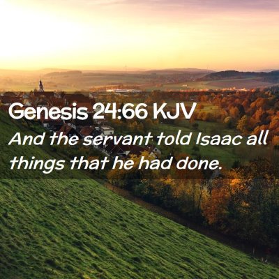 Genesis 24:66 KJV Free Bible Images