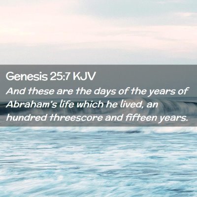 Genesis 25:7 KJV Free Bible Images