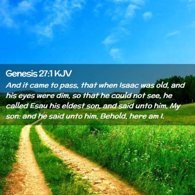 Genesis 27:1 KJV Free Bible Images