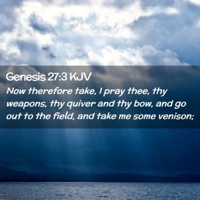 Genesis 27:3 KJV Free Bible Images