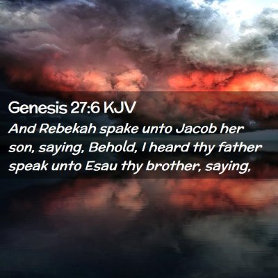 Genesis 27:6 KJV Free Bible Images