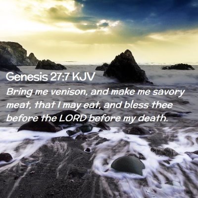 Genesis 27:7 KJV Free Bible Images