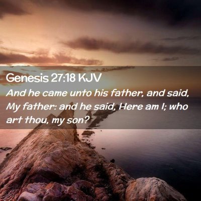 Genesis 27:18 KJV Free Bible Images