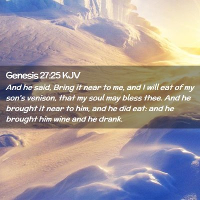 Genesis 27:25 KJV Free Bible Images