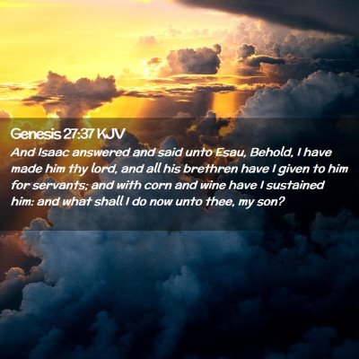 Genesis 27:37 KJV Free Bible Images