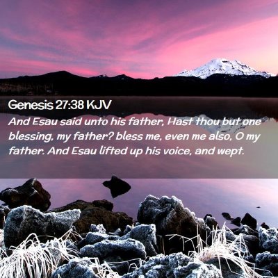 Genesis 27:38 KJV Free Bible Images