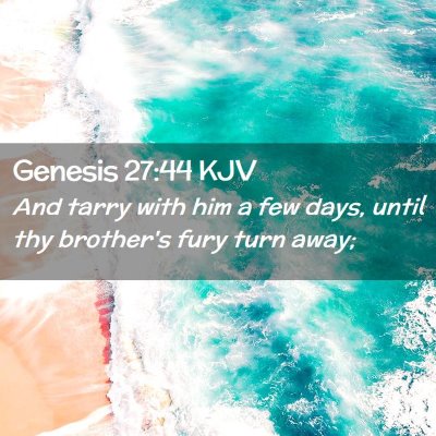 Genesis 27:44 KJV Free Bible Images