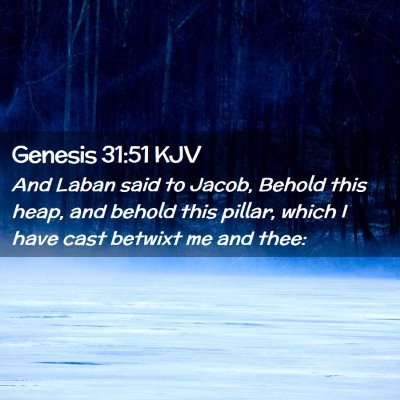 Genesis 31:51 KJV Free Bible Images