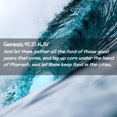 Genesis 41:35 KJV Free Bible Images