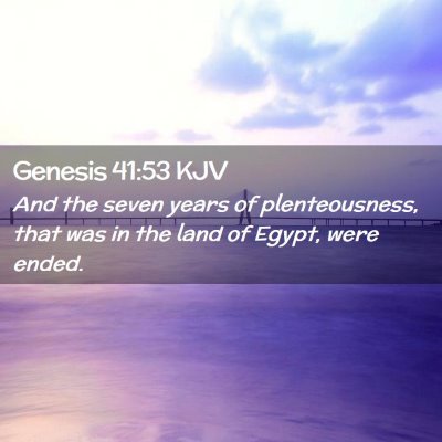 Genesis 41:53 KJV Free Bible Images