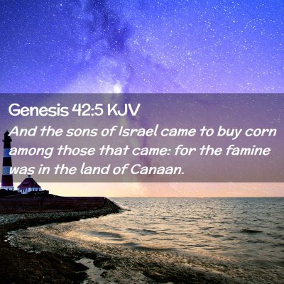 Genesis 42:5 KJV Free Bible Images