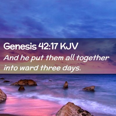 Genesis 42:17 KJV Free Bible Images