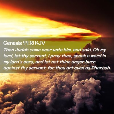 Genesis 44:18 KJV Free Bible Images