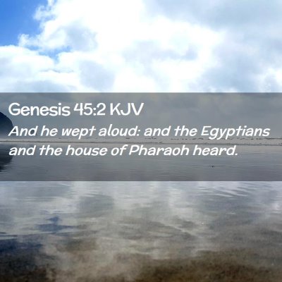 Genesis 45:2 KJV Free Bible Images