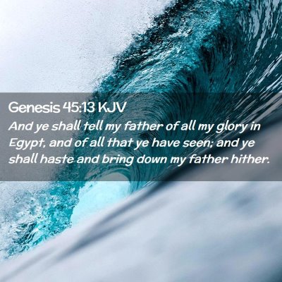 Genesis 45:13 KJV Free Bible Images