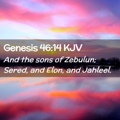 Genesis 46:14 KJV Free Bible Images