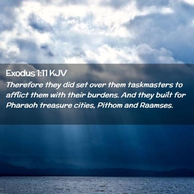 Exodus 1:11 KJV Free Bible Images