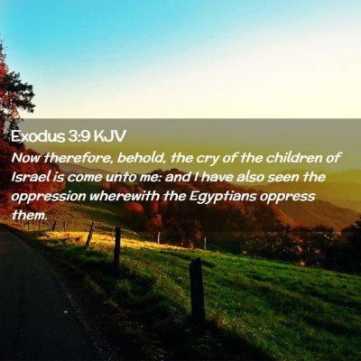 Exodus 3:9 KJV Free Bible Images