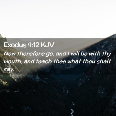 Exodus 4:12 KJV Free Bible Images