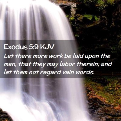 Exodus 5:9 KJV Free Bible Images