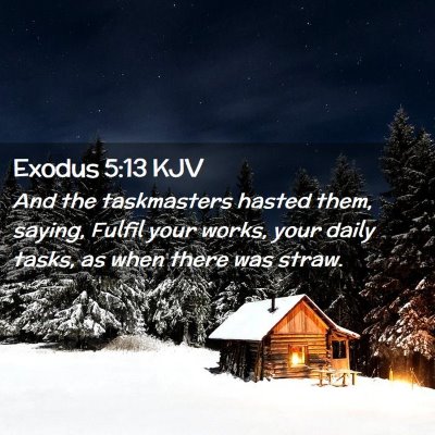 Exodus 5:13 KJV Free Bible Images