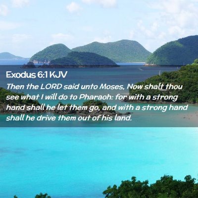 Exodus 6:1 KJV Free Bible Images