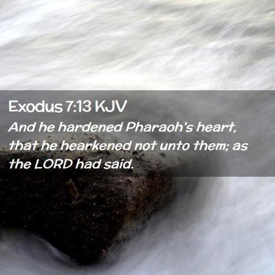 Exodus 7:13 KJV Free Bible Images