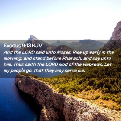 Exodus 9:13 KJV Free Bible Images