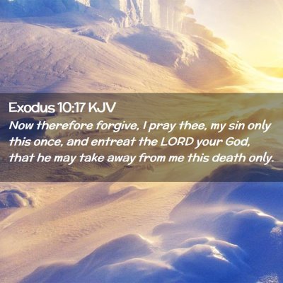 Exodus 10:17 KJV Free Bible Images