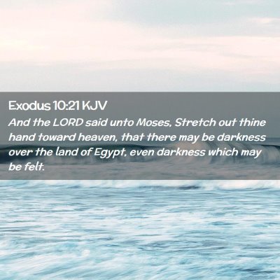 Exodus 10:21 KJV Free Bible Images