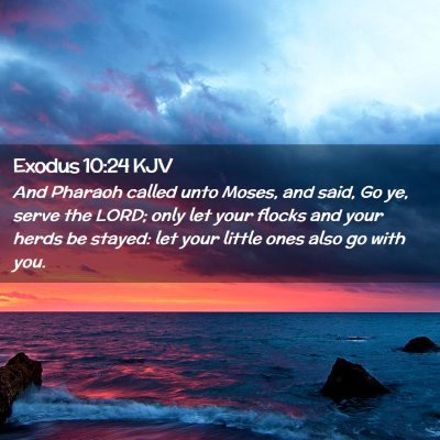 Exodus 10:24 KJV Free Bible Images