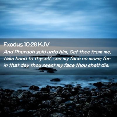 Exodus 10:28 KJV Free Bible Images