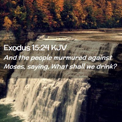 Exodus 15:24 KJV Free Bible Images